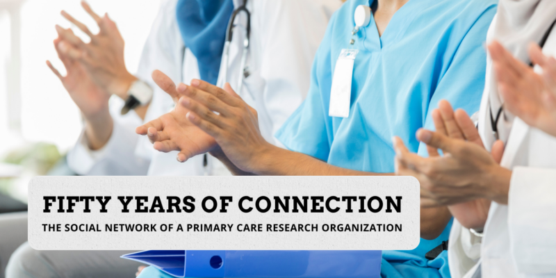 Celebrating Fifty Years Of Connection With NAPCRG New PARTNER CPRM