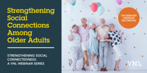 Strengthening social connectedness among older adults