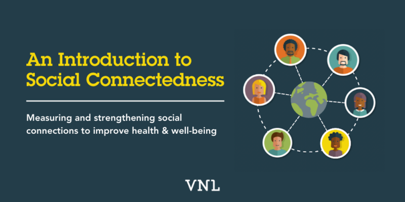 introduction-to-social-connectedness-what-is-it-visible-network-labs