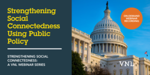Strengthening social connectedness using public policy