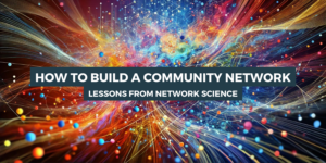 How to Build a Community Network