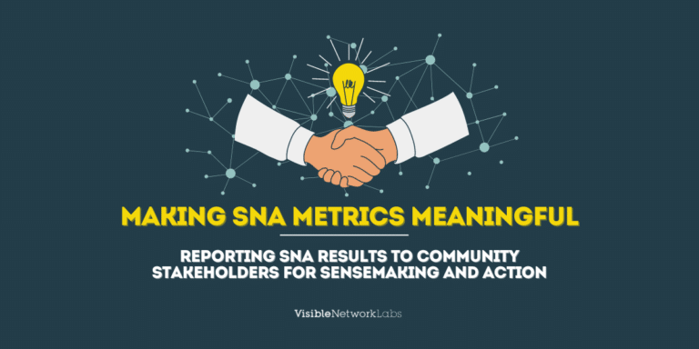 Making SNA Metrics Meaningful