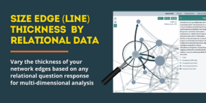 SIZE EDGE (LINE) THICKNESS BY RELATIONAL DATA