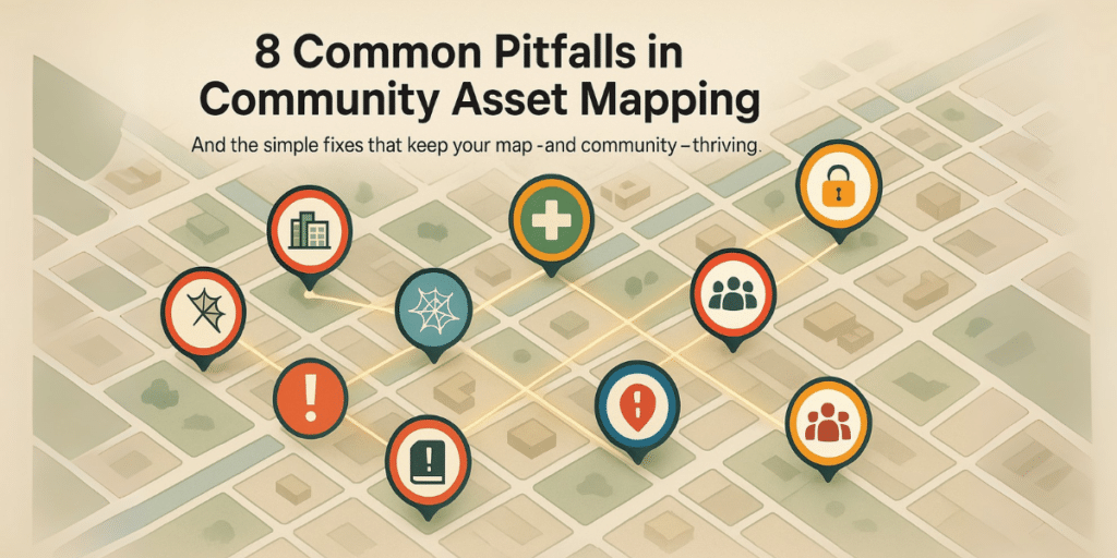 8 Common Pitfalls in Community Asset Mapping