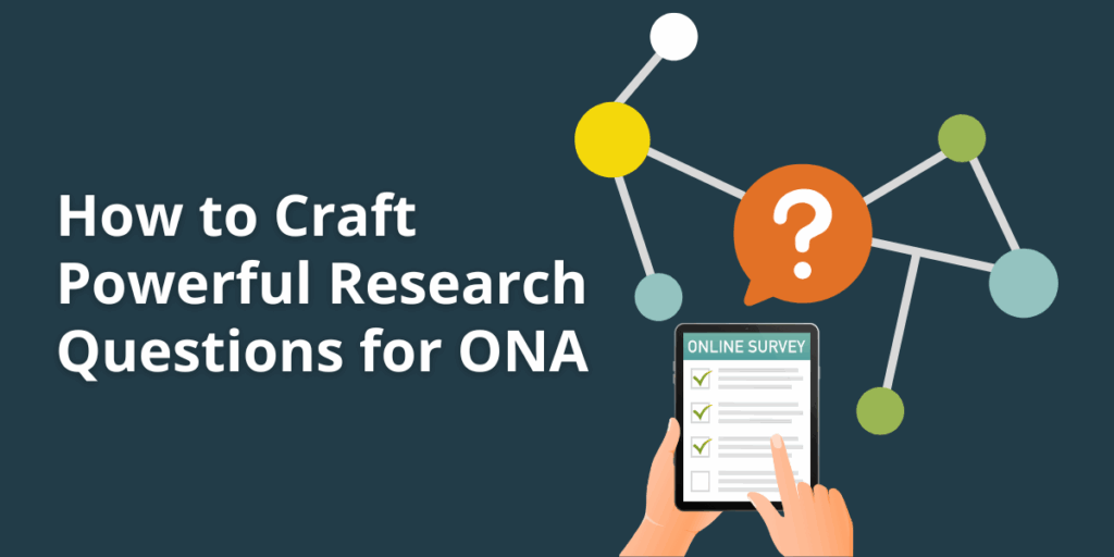 Research Questions for ONA